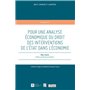 Pour une analyse économique du droit des interventions de l'Etat dans l'économie