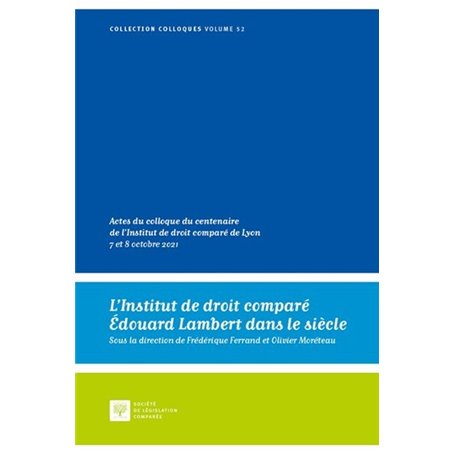 L'Institut de droit comparé Édouard Lambert dans le siècle