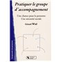 Pratiquer le groupe d'accompagnement une chance pour la personne, une nécessité sociale