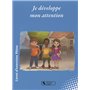 Je développe mon attention