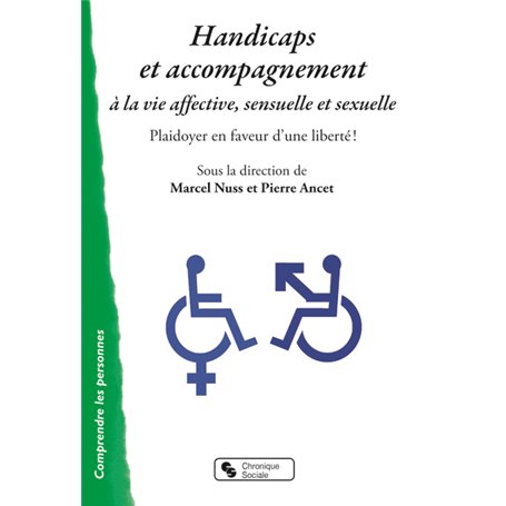 HANDICAPS ET ACCOMPAGNEMENT A LA VIE AFFECTIVE, SENSUELLE ET SEXUELLE