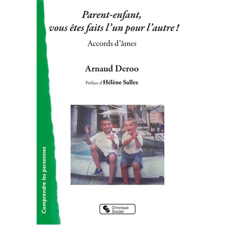 Parent-enfant, vous êtes faits l'un pour l'autre !