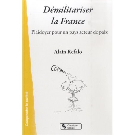 Démilitariser la France
