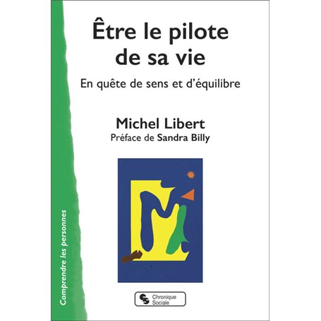 Être le pilote de sa vie