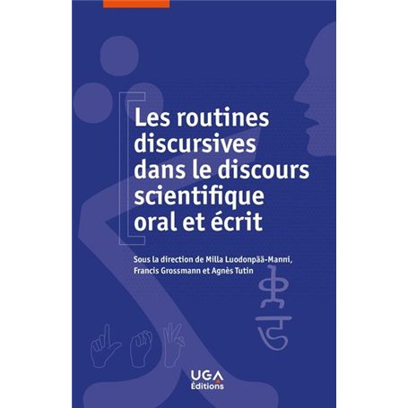 Les routines discursives dans le discours scientifique oral et écrit
