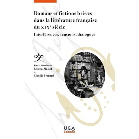 Romans et fictions brèves dans la littérature française du XIXe siècle