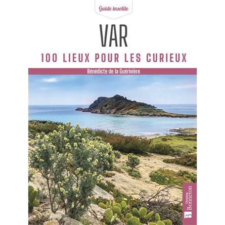 Var. 100 lieux pour les curieux