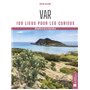 Var. 100 lieux pour les curieux