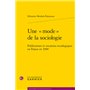 Une « mode » de la sociologie
