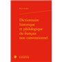 Dictionnaire historique et philologique du français non conventionnel
