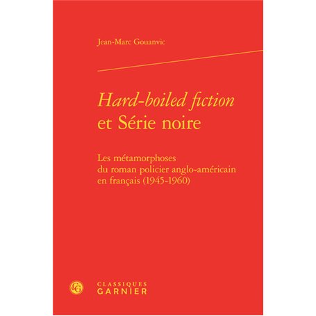 Hard-boiled fiction et Série noire