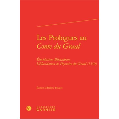 Les Prologues au Conte du Graal