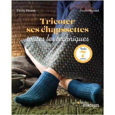 Tricoter ses chaussettes : toutes les techniques