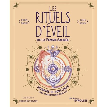Les rituels d'éveil de la Femme Sacrée