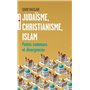 Judaïsme, christianisme, islam