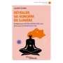 Réveiller sa sorcière de lumière