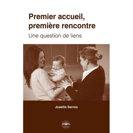 Premier accueil, première rencontre