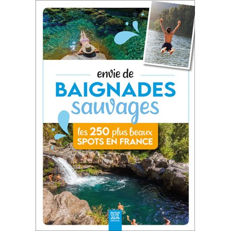 Envie de baignades sauvages