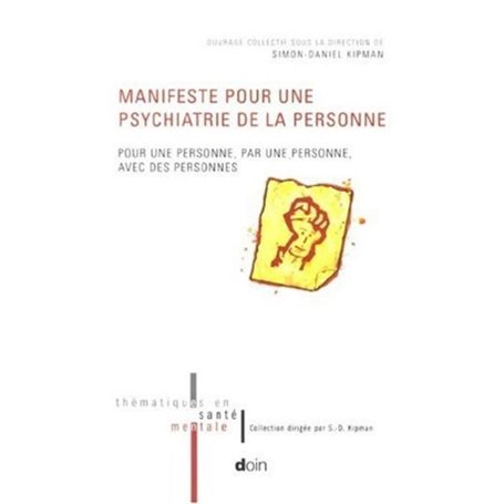 Manifeste pour une psychiatrie de la personne
