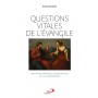 QUESTIONS VITALES DE L'ÉVANGILE