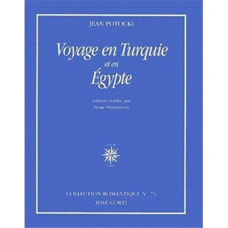 Voyage en Turquie et en Égypte
