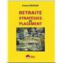 RETRAITE STRATEGIES DE PLACEMENT