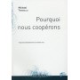 POURQUOI NOUS COOPERONS
