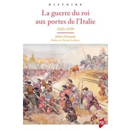 La guerre du roi aux portes de l'Italie