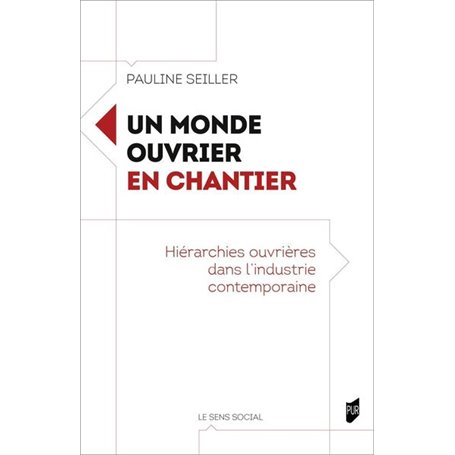 Un monde ouvrier en chantier