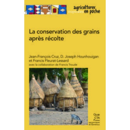 La conservation des grains après récolte