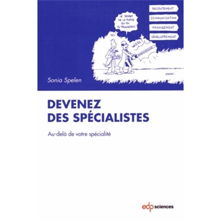 DEVENEZ DES SPECIALISTES