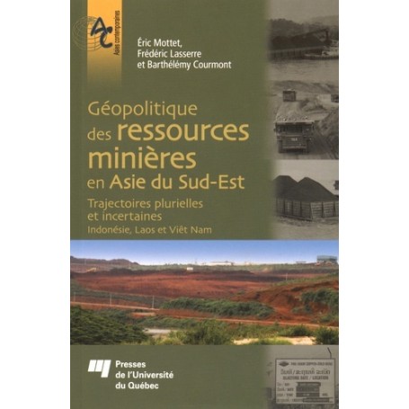 GEOPOLITIQUE DES RESSOURCES MINIERES EN ASIE DU SUD EST