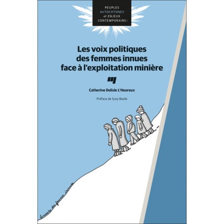 Les voix politiques des femmes innues face à l'exploitation minière