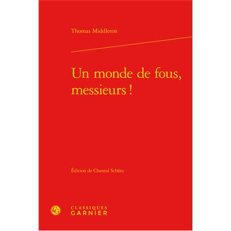 Un monde de fous, messieurs !