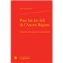 Pour lire les clefs de l'Ancien Régime