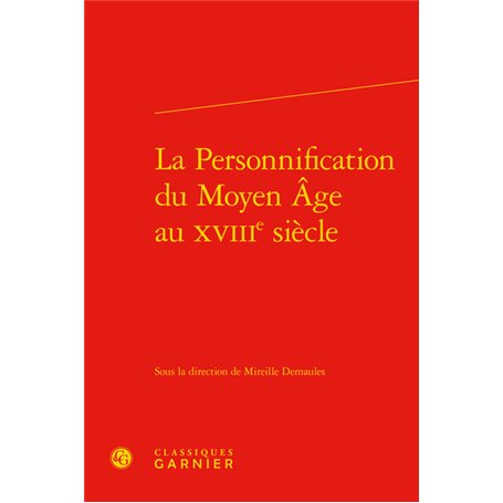 La Personnification du Moyen Âge au XVIIIe siècle