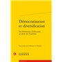 Démocratisation et diversification
