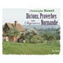 NORMANDIE DICTONS PROVERBES ET AUTRES SAGESSES