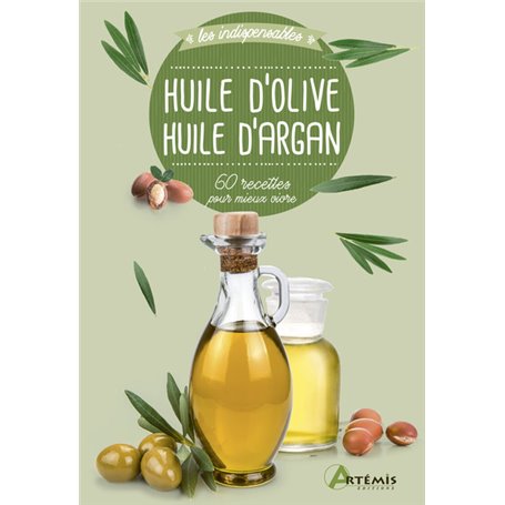 Huile d'olive Huile d'argan
