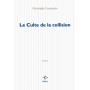 Le culte de la collision