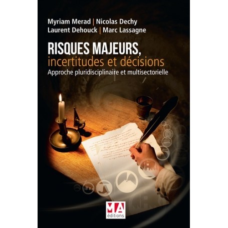 RISQUES MAJEURS INCERTITUDES ET DECISIONS