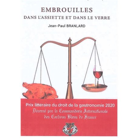 EMBROUILLES DANS L'ASSIETTE ET DANS LE VERRE