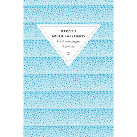 Huit monologues de femmes