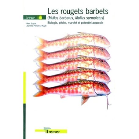 Les rougets barbets (mullus bartatus, mullus surmuletus)