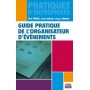 Guide pratique de l'organisateur d'événements