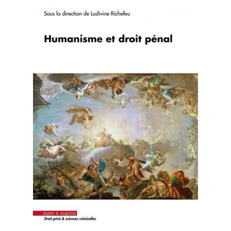 Humanisme et droit pénal