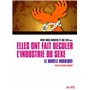 elles ont fait reculer l'industrie du sexe