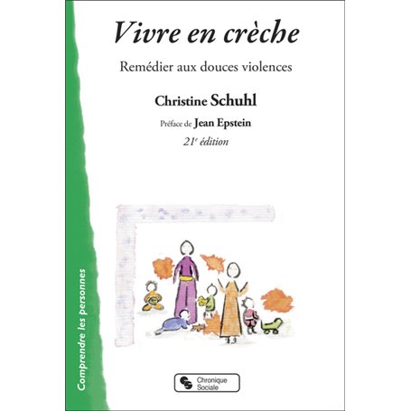 Vivre en crèche