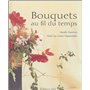 BOUQUETS AU FIL DU TEMPS