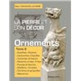 La pierre et son decor, tome 2